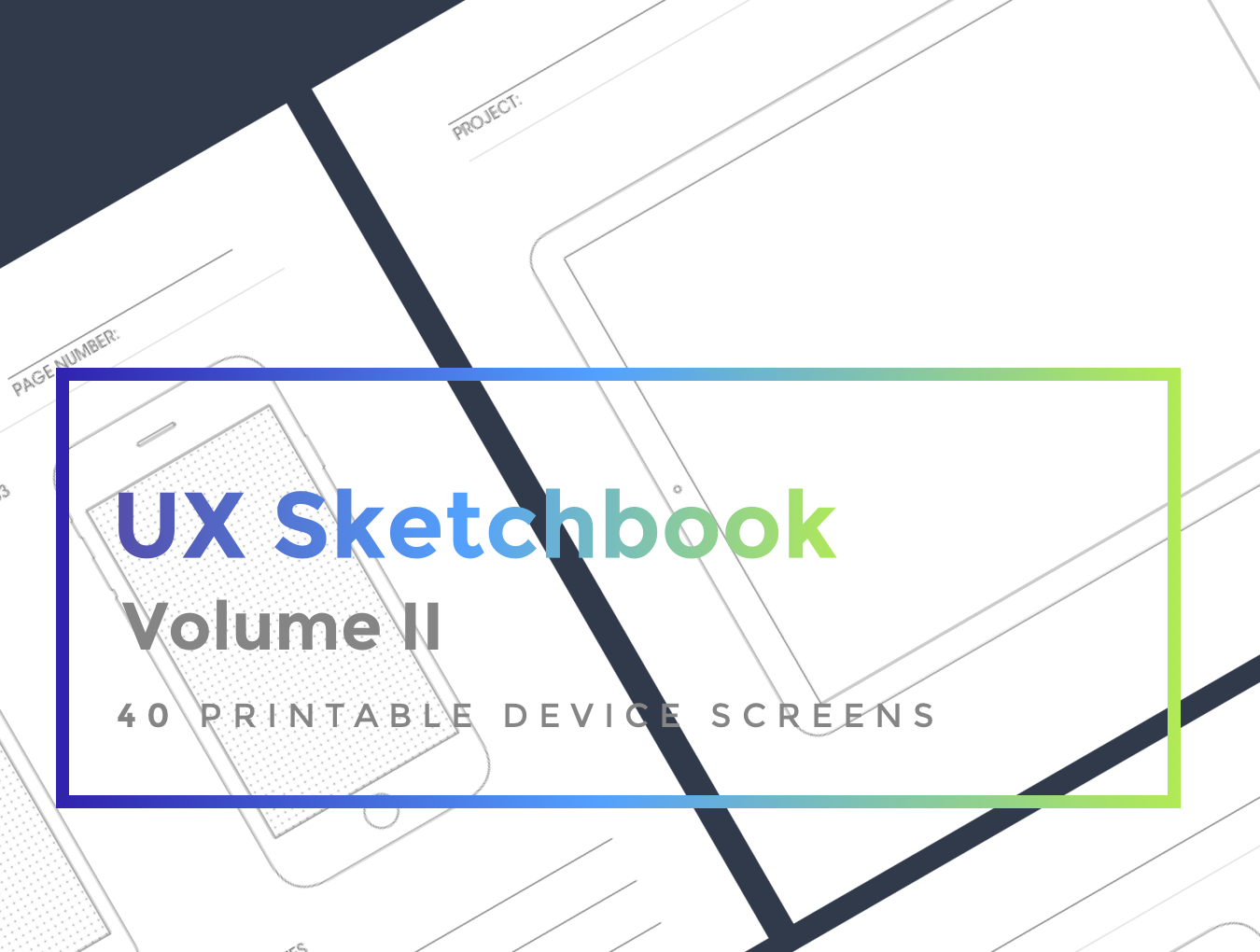 دفترچه طراحی و وایرفریم تجربه کاربری – UX Sketchbook Volume 2