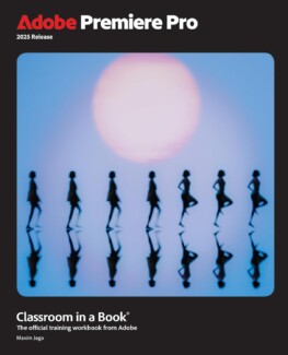 آموزش ادوبی پریمیر در یک کتاب – Adobe Premiere Pro Classroom in a Book 2026 Release